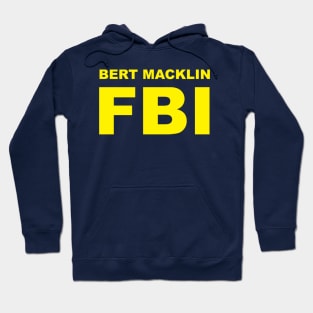 Bert Macklin FBI Hoodie